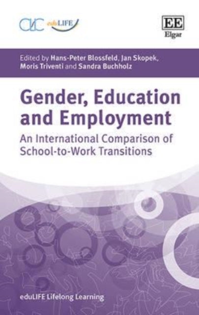 Gender, Education and Employment: An International Comparison of School-to-Work Transitions