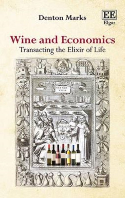 Wine and Economics: Transacting the Elixir of Life