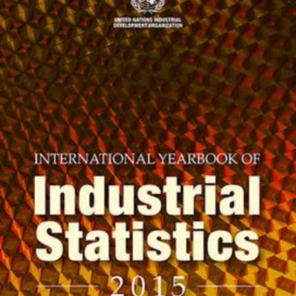 International Yearbook of Industrial Statistics 2015