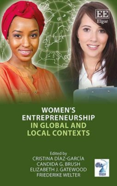 Women’s Entrepreneurship in Global and Local Contexts