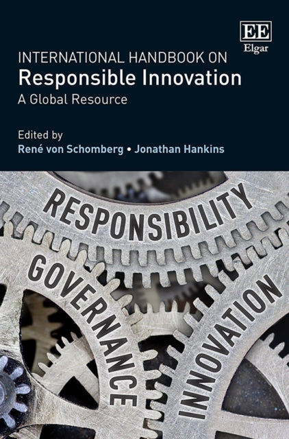 International Handbook on Responsible Innovation: A Global Resource