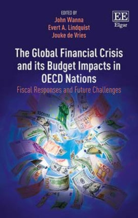 The Global Financial Crisis and its Budget Impacts in OECD Nations: Fiscal Responses and Future Challenges