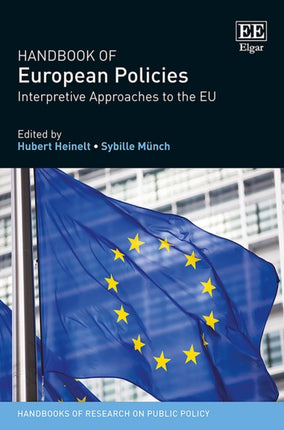 Handbook of European Policies: Interpretive Approaches to the EU