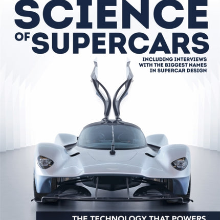 The Science of Supercars: The technology that powers the greatest cars in the world