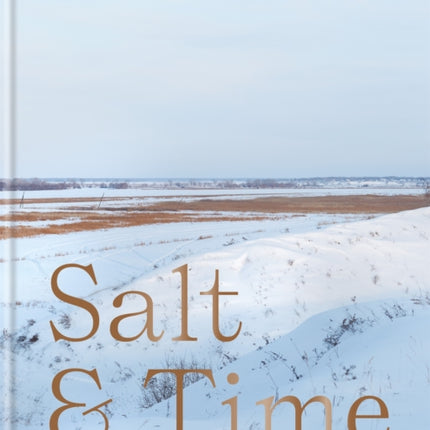 Salt & Time: Recipes from a Russian kitchen