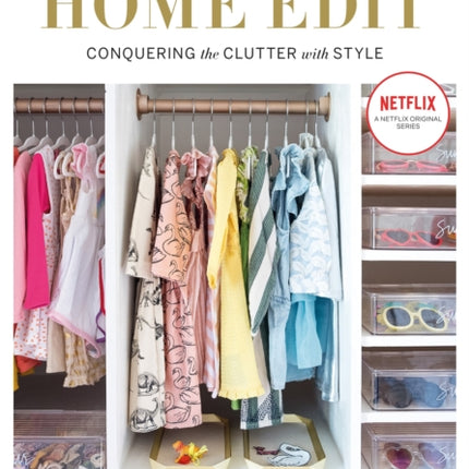 The Home Edit: Conquering the clutter with style: A Netflix Original Series – Season 2 now showing on Netflix