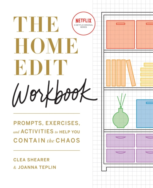 The Home Edit Workbook: Prompts, Exercises and Activities to Help You Contain the Chaos, A Netflix Original Series – Season 2 now showing on Netflix