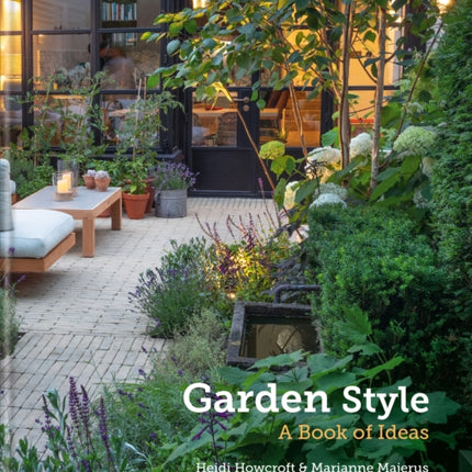 Garden Style: A Book of Ideas