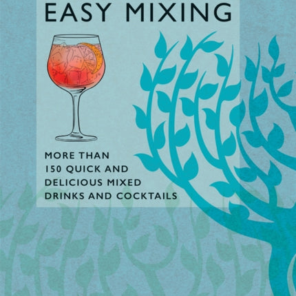 Fever-Tree Easy Mixing: BRAND-NEW BOOK – quicker, simpler, more delicious than ever!