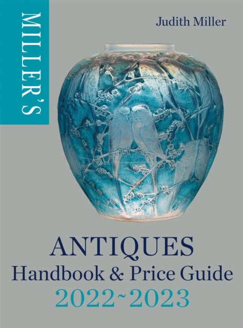 Millers Antiques Handbook  Price Guide 20222023