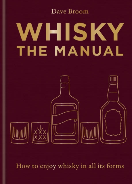 Whisky The Manual