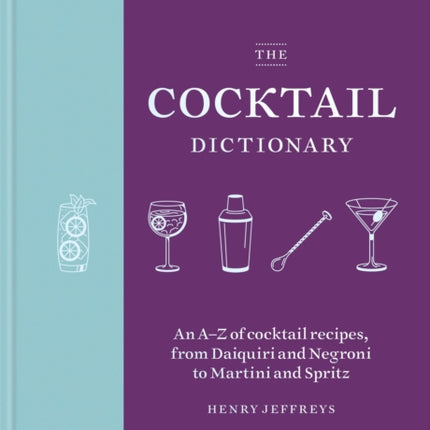 The Cocktail Dictionary