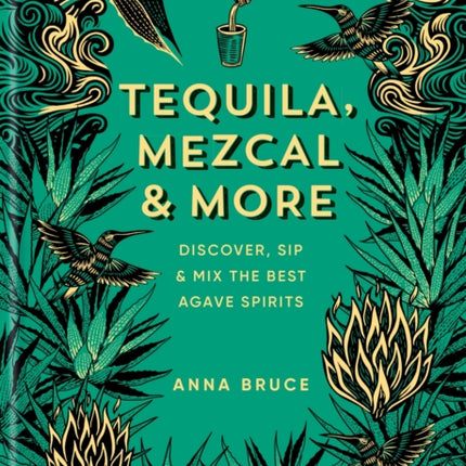 Tequila Mezcal  More