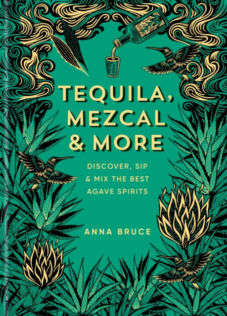 Tequila Mezcal  More