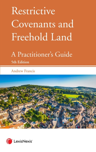 Restrictive Covenants and Freehold Land