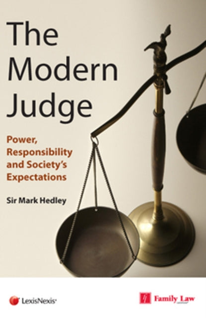 Modern Judge: Power, Responsibility and Society's Expectations