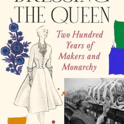 Dressing the Queen