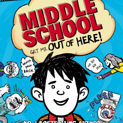 Middle School: Get Me Out of Here!: (Middle School 2)