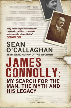 James Connolly: My Search for the Man, the Myth and his Legacy