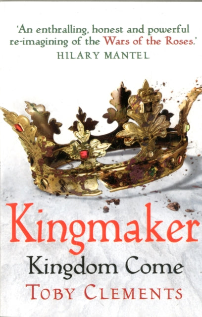 Kingmaker: Kingdom Come: (Book 4)