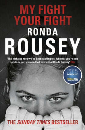 My Fight Your Fight: The Official Ronda Rousey autobiography