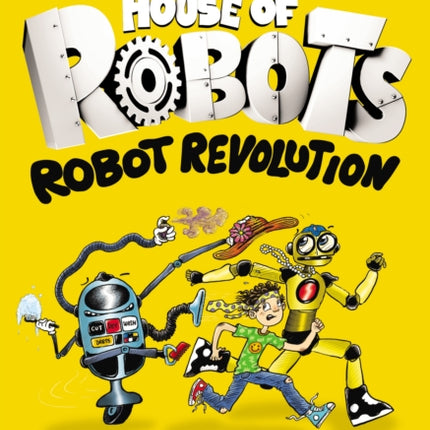 House of Robots: Robot Revolution