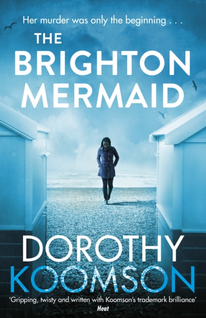 The Brighton Mermaid: The gripping thriller from the bestselling author of The Ice Cream Girls