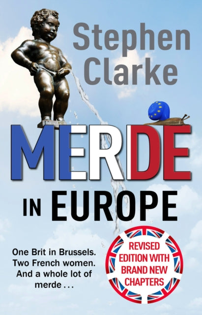 Merde in Europe: A Brit goes undercover in Brussels