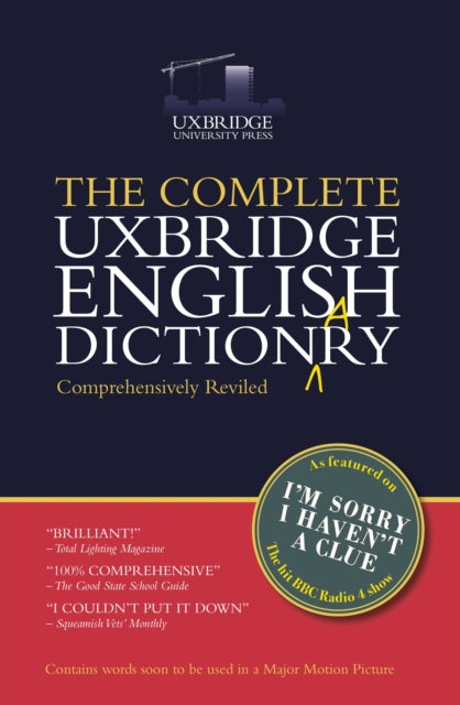 The Complete Uxbridge English Dictionary: I'm Sorry I Haven't a Clue