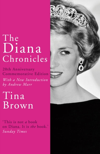 The Diana Chronicles: 20th Anniversary Commemorative Edition