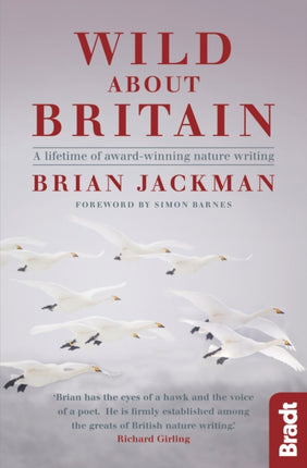 Wild About Britain: A lifetime of award-winning nature writing