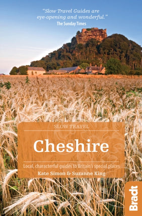 Cheshire (Slow Travel): Local, characterful guides to Britain's Special Places