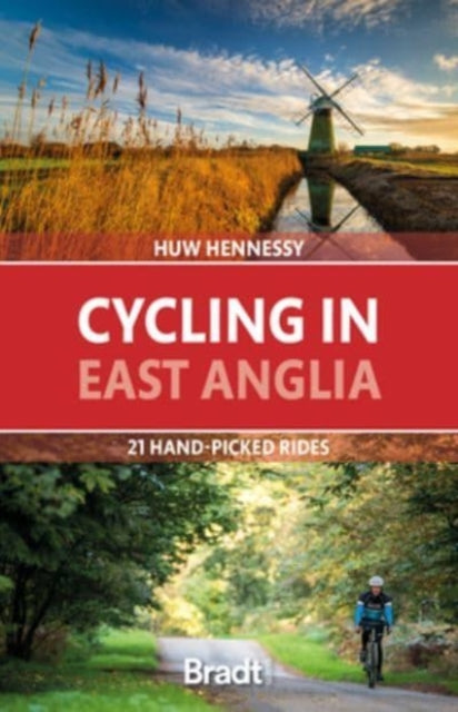 Cycling in East Anglia: 21 hand-picked rides