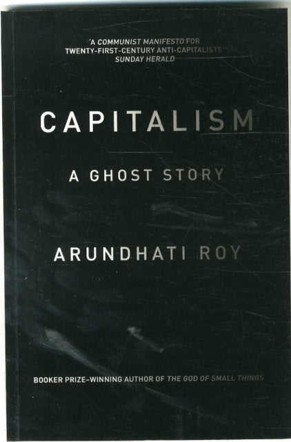 Capitalism: A Ghost Story