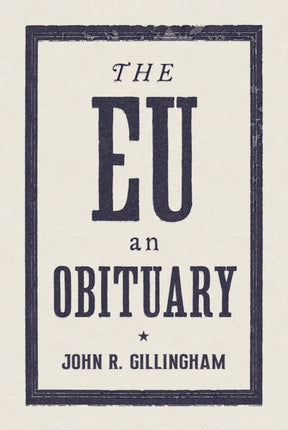 The EU: An Obituary