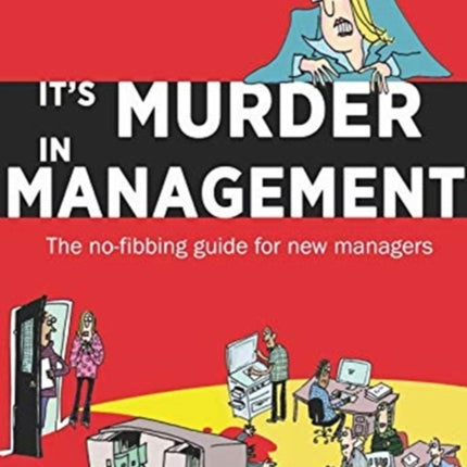 It's Murder in Management