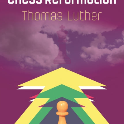 Luther's Chess Reformation