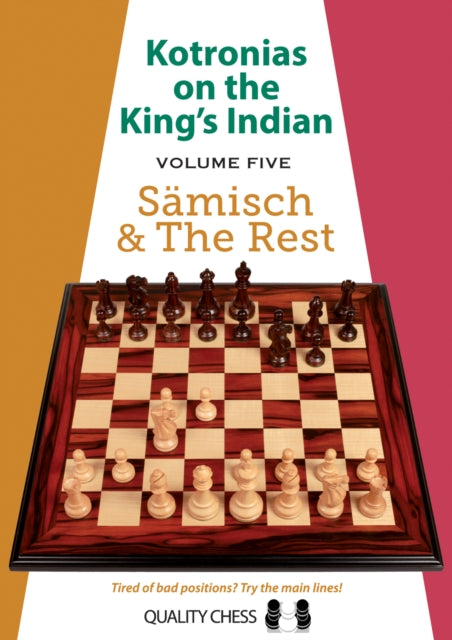 Kotronias on the King's Indian Volume V: Sämisch and The Rest