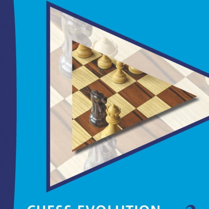 Chess Evolution 2: Beyond the Basics