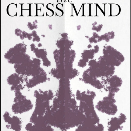 Analyzing the Chess Mind