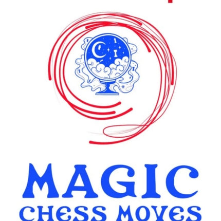 Magic Chess Moves