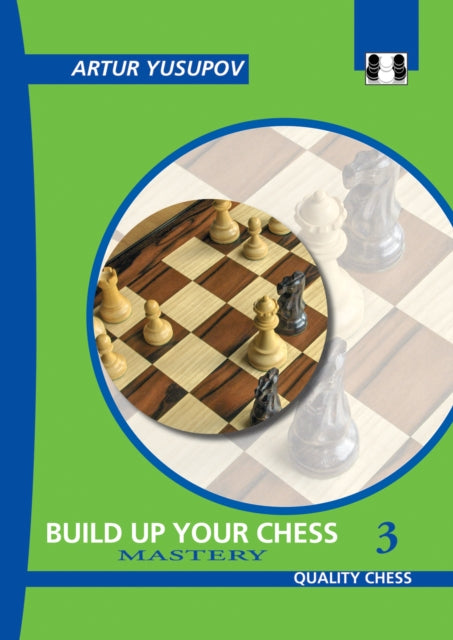 Boost Your Chess 3: Mastery