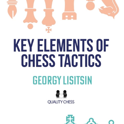Key Elements of Chess Tactics