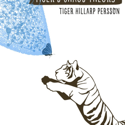 Tigers Chaos Theory