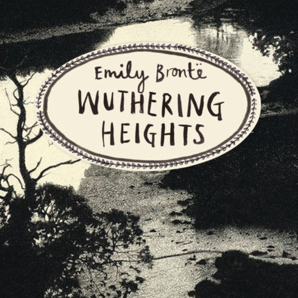 Wuthering Heights (Vintage Classics Bronte Series)