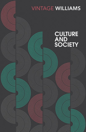 Culture and Society: 1780–1950