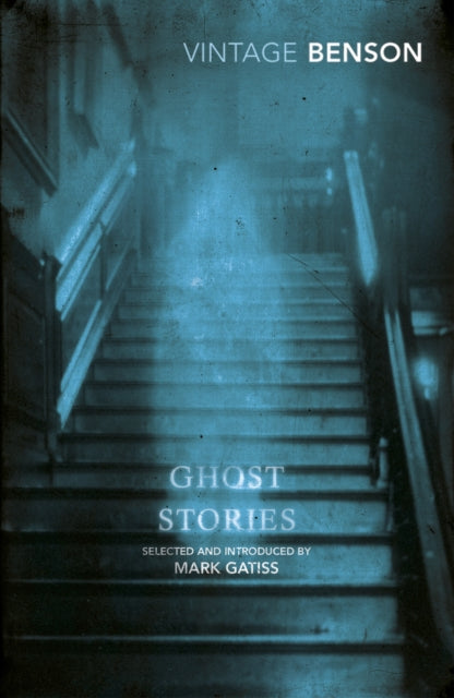 Ghost Stories: Selected and Introduced by Mark Gatiss