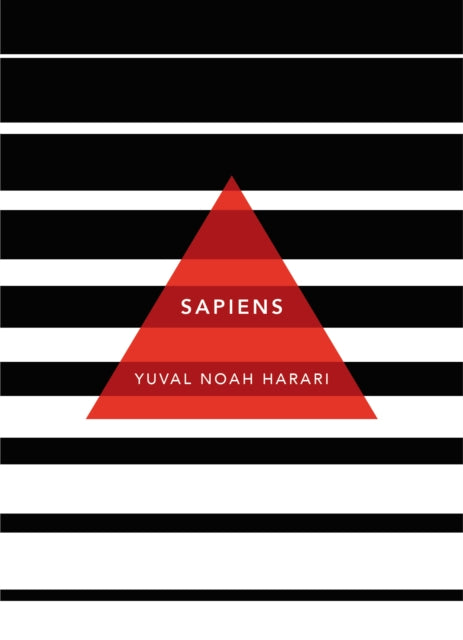 Sapiens: A Brief History of Humankind: (Patterns of Life)