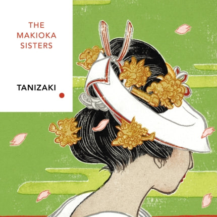 The Makioka Sisters (Vintage Classics Japanese Series)