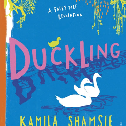 Duckling: A Fairy Tale Revolution